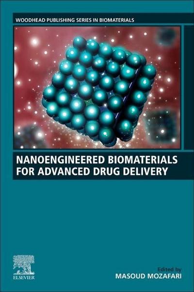 Nanoengineered Biomaterials for Advanced Drug Delivery