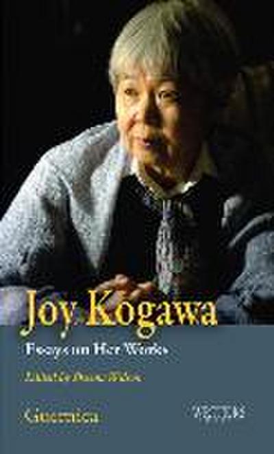 Joy Kogawa: Essays on Her Works Volume 32
