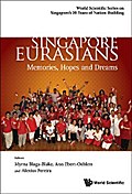 SINGAPORE EURASIANS: MEMORIES, HOPES AND DREAMS
