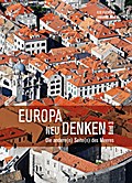 Europa neu denken Band III