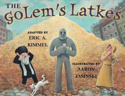 The Golem’s Latkes