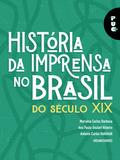 História da imprensa no Brasil do século XIX