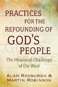 Practices for the Refounding of God’s People