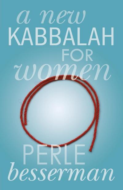 A New Kabbalah for Women