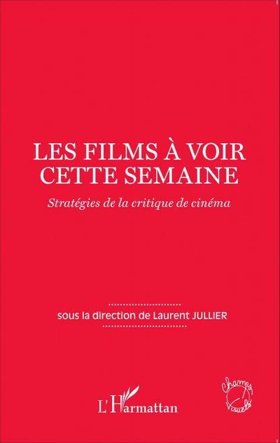 Les films à voir cette semaine