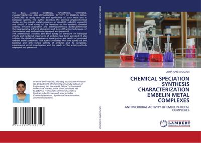 CHEMICAL SPECIATION SYNTHESIS CHARACTERIZATION EMBELIN METAL COMPLEXES
