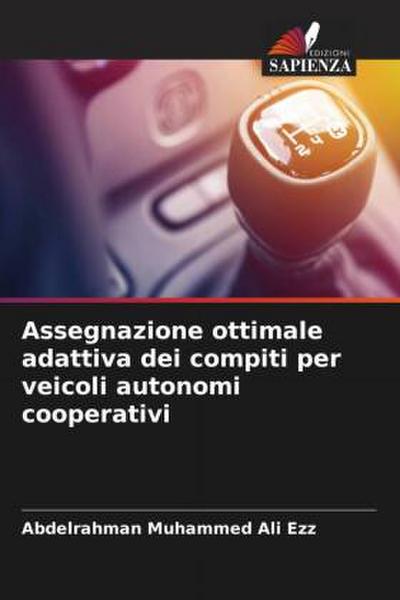 Assegnazione ottimale adattiva dei compiti per veicoli autonomi cooperativi