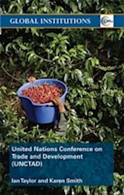 United Nations Conference on Trade and Development (UNCTAD)