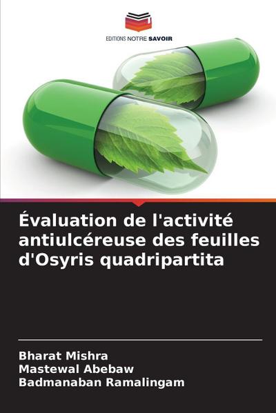 Évaluation de l’activité antiulcéreuse des feuilles d’Osyris quadripartita