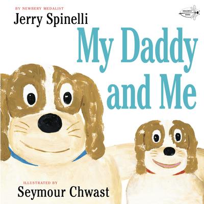My Daddy and Me: A Book for Dads and Kids