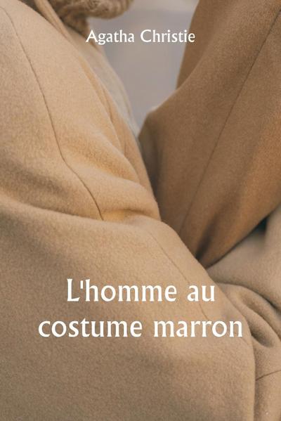 L’homme au costume marron