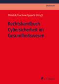 Rechtshandbuch Cybersicherheit im Gesundheitswesen