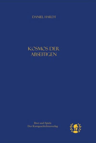 Kosmos der Abseitigen
