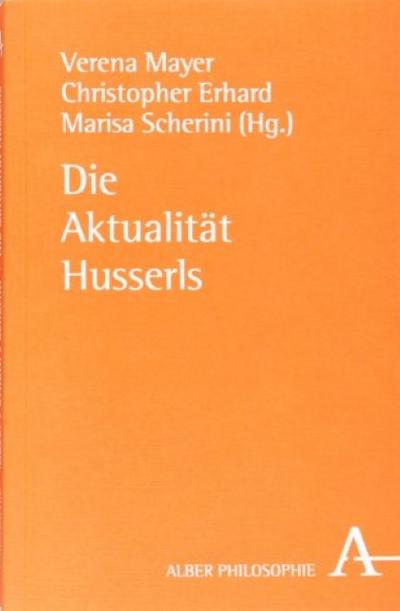 Die Aktualität Husserls
