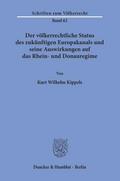 Der völkerrechtliche Status des zukünftigen Europakanals und seine Auswirkungen auf das Rhein- und Donauregime.