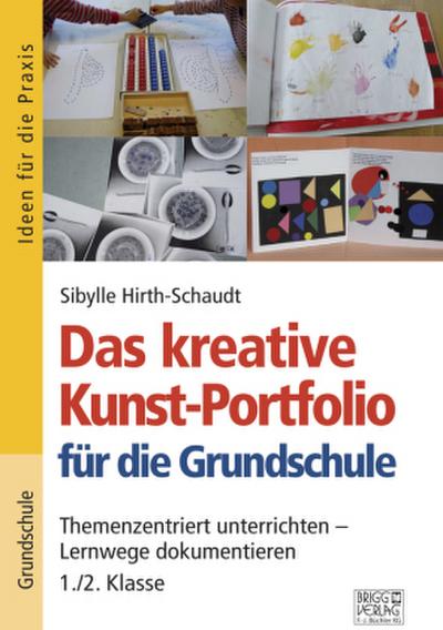 Das kreative Kunst-Portfolio für die Grundschule - 1,/2. Klasse