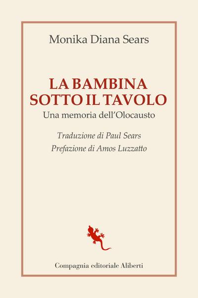 La bambina sotto il tavolo. Una memoria dell’olocausto