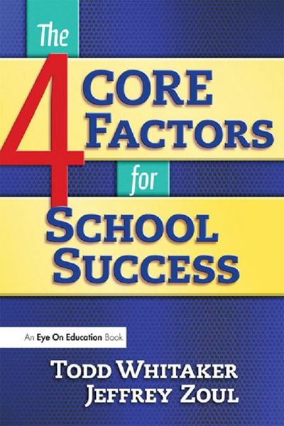 4 CORE Factors for School Success