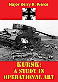 Kursk: A Study In Operational Art