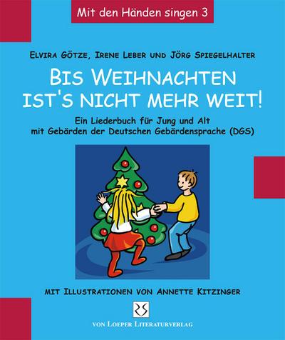 Bis Weihnachten ist’s nicht mehr weit ...