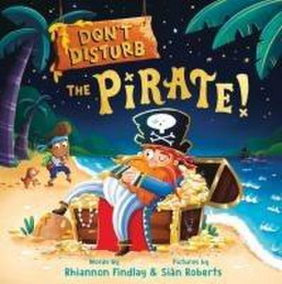 Don’t Disturb the Pirate!