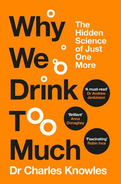 Why We Drink Too Much