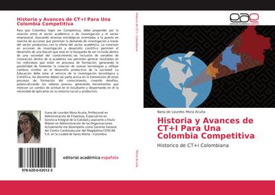 Historia y Avances de CT+I Para Una Colombia Competitiva