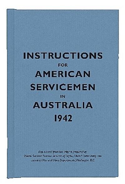 Instructions for American Servicemen in Australia 1942