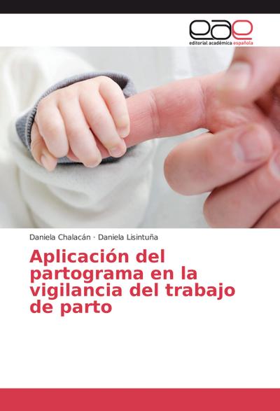 Aplicación del partograma en la vigilancia del trabajo de parto