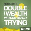How to Double your Wealth Every 10 Years (Without 