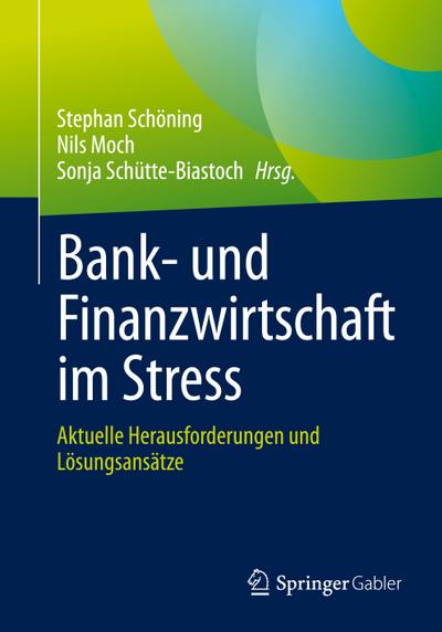 Bank- und Finanzwirtschaft im Stress