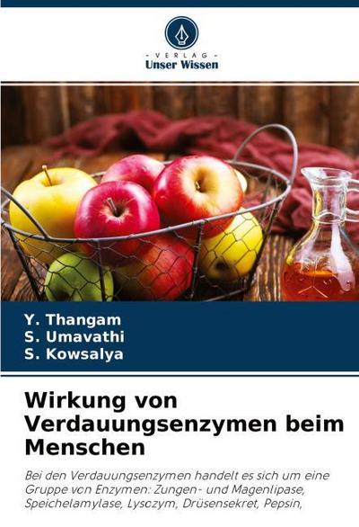 Wirkung von Verdauungsenzymen beim Menschen