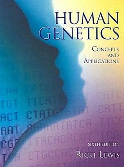 Human Genetics: Concepts and Applications