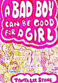 A Bad Boy Can Be Good for a Girl