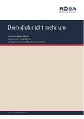 Dreh dich nicht mehr um