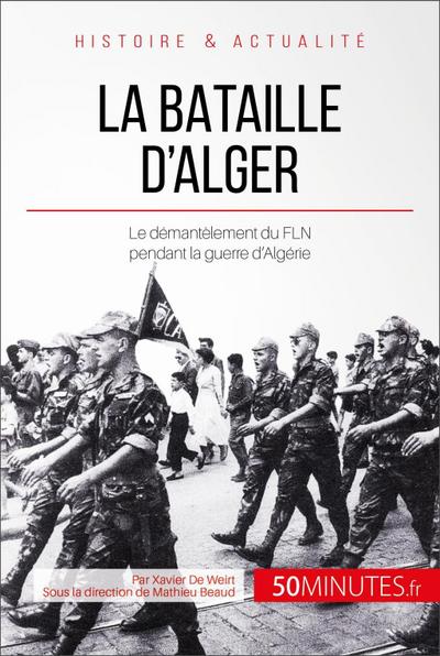 La bataille d’Alger