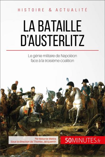 La bataille d’Austerlitz