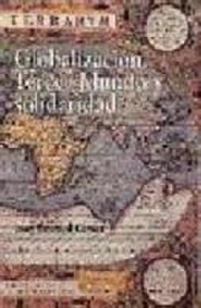Globalización, tercer mundo y solidaridad : estudio comparativo entre los informes del Programa de las Naciones Unidas para el Desarrollo (PNUD) y los documentos de la Doctrina Social de la Iglesia (DSI)