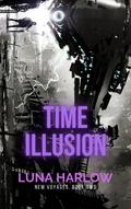 Time Illusion (New Voyages, #2)
