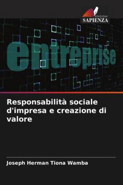 Responsabilità sociale d’impresa e creazione di valore