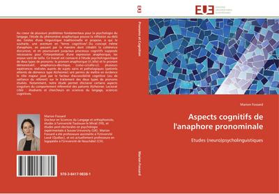 Aspects cognitifs de l'anaphore pronominale: Etudes (neuro)psycholinguistiques (Omn.Univ.Europ.) - Marion Fossard