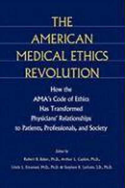 The American Medical Ethics Revolution