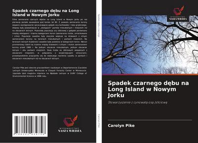 Spadek czarnego d¿bu na Long Island w Nowym Jorku