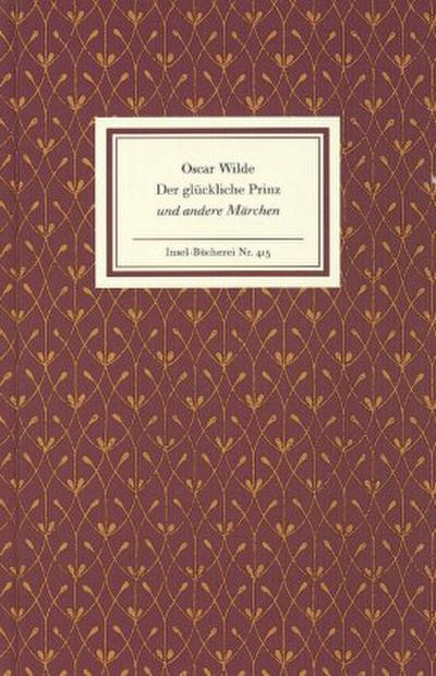 Der glückliche Prinz und andere Märchen