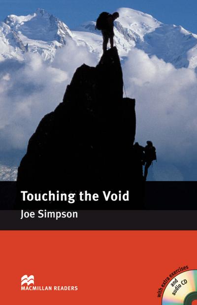 Touching the Void: Lektüre mit 2 Audio-CDs (Macmillan Readers)