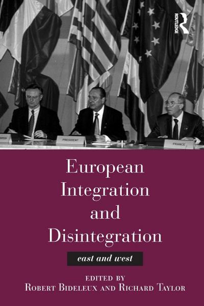 European Integration and Disintegration