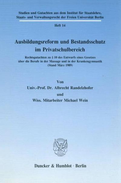 Ausbildungsreform und Bestandsschutz im Privatschulbereich.