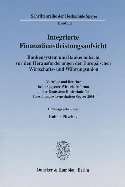 Integrierte Finanzdienstleistungsaufsicht.