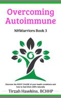 Overcoming Autoimmune Book 2