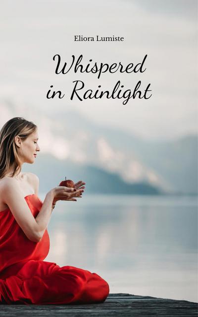 Whispered in Rainlight